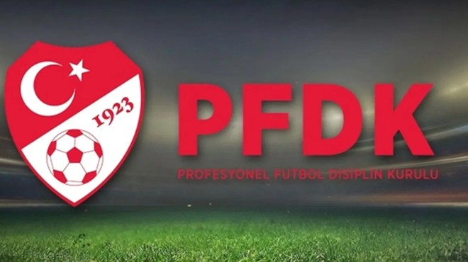 7 Süper Lig ekibi PFDK'ya sevk edildi