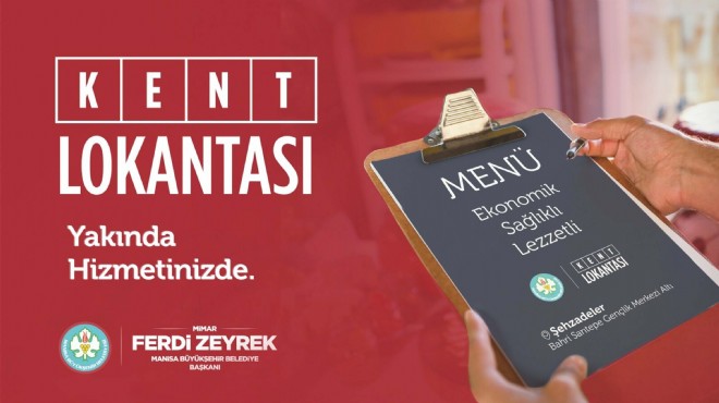 Manisa'ya 'Kent Lokantası' geliyor