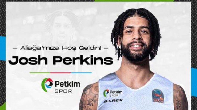 Petkimspor'dan Perkins hamlesi